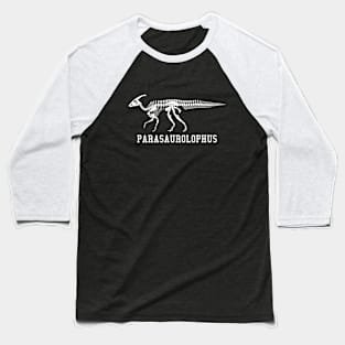 Parasaurolophus skeleton Baseball T-Shirt